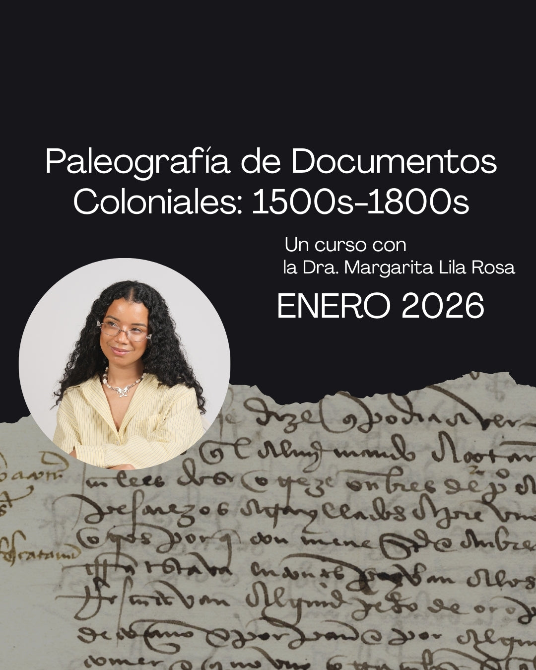 Paleografía de Documentos Coloniales, 1500s-1800s